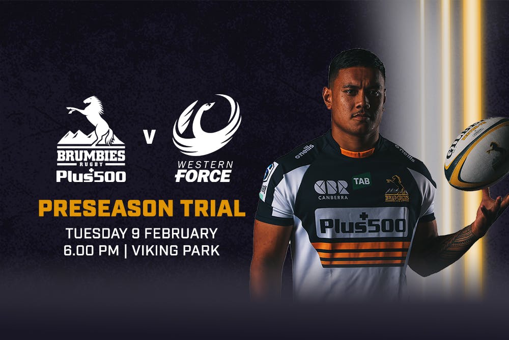 The Brumbies trial against the Force has been rescheduled for next Tuesday.